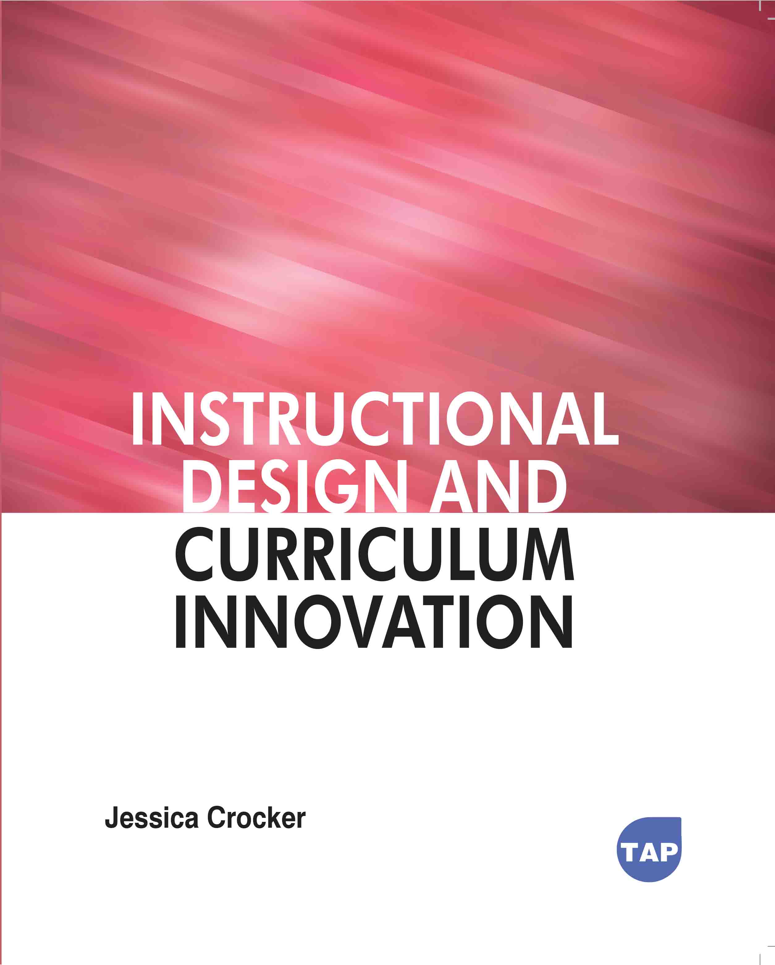 Instructional Design and Curriculum Innovation