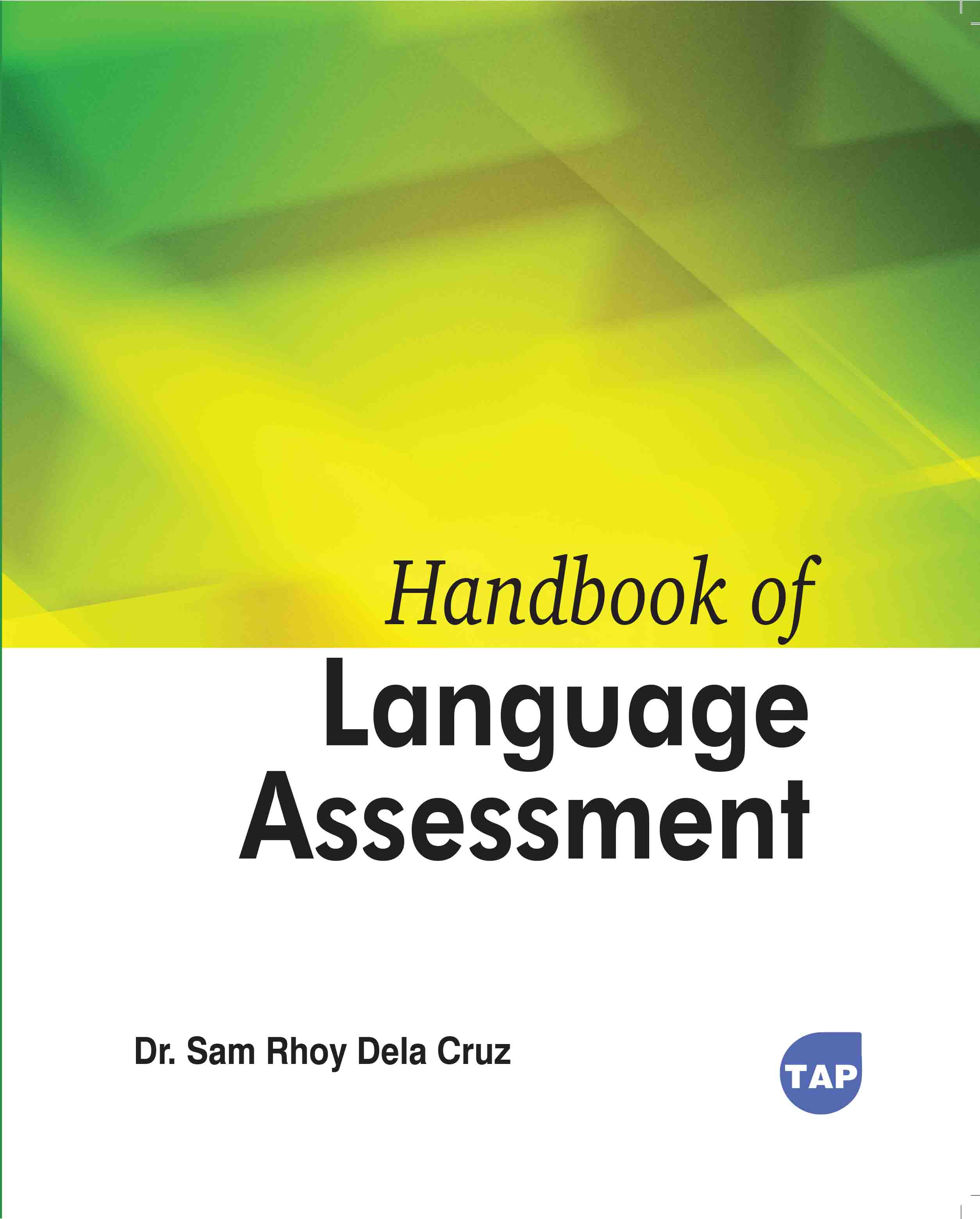 Handbook of Language Assessment